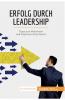 Erfolg durch Leadership