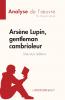 Ars��ne Lupin gentleman cambrioleur de Maurice Leblanc (Analyse de l'��uvre)
