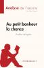 Au petit bonheur la chance d'Aur��lie Valognes (Analyse de l'��uvre)