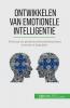 Ontwikkelen van emotionele intelligentie