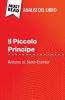 Il Piccolo Principe di Antoine de Saint-Exupéry (Analisi del libro)