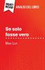 Se solo fosse vero di Marc Levy (Analisi del libro)