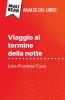 Viaggio al termine della notte di Louis-Ferdinand Céline (Analisi del libro)