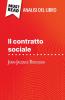 Il contratto sociale di Jean-Jacques Rousseau (Analisi del libro)