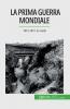 La Prima guerra mondiale (Volume 2)