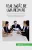 Realiza����o de uma reuni��o