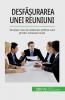 Desf����urarea unei reuniuni