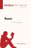 Room de Emma Donoghue (Analyse de l'��uvre)
