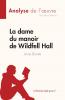 La dame du manoir de Wildfell Hall de Anne Bront�� (Analyse de l'��uvre)
