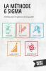 La M��thode 6 Sigma