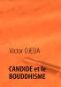 CANDIDE et le BOUDDHISME
