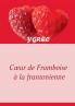 Coeur de Framboise à la frantonienne