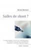 Salles de shoot ?