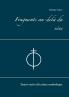 Fragments au-delà du rêve