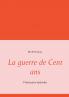 La guerre de Cent ans