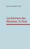 Les héritiers des éléments