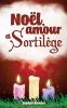 Noël amour et sortilège