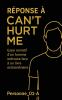 Réponse à Can't Hurt Me