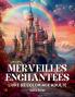 Merveilles enchantées