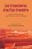 Les trajectoires d'un Etat-frontiere