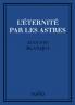 L'Éternité par les astres