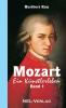 Mozart ein Künstlerleben - Band 1