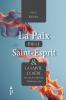 La paix par le Saint-Esprit et la sainte colère