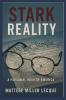 The Stark Reality