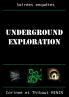 Underground Exploration