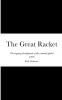 The Great Racket