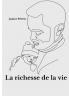 La richesse de la vie
