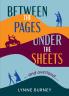 Between The Pages Under The Sheets