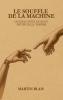 Le souffle de la machine