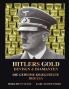 Hitlers Gold Devisen und Diamanten