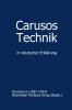 Carusos Technik