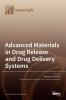 Advanced Materials in Drug Release and Drug Delivery Systems