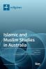 Islamic and Muslim Studies in Australia