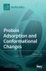 Protein Adsorption and Conformational Changes