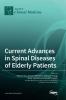 Current Advances in Spinal Diseases of Elderly Patients
