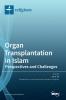 Organ Transplantation in Islam
