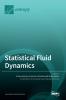 Statistical Fluid Dynamics