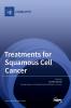 Treatments for Squamous Cell Cancer