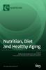 Nutrition Diet and Healthy Aging