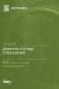 Advances in Image Enhancement
