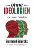 ohne Ideologien