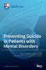 Preventing Suicide in Patients with Mental Disorders