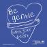 Be Gentle with Your Heart