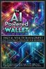The AI-Powered Wallet