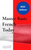 Master Basic French Today