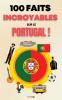 100 Faits Incroyables sur le Portugal
